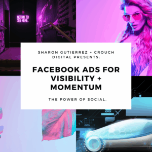Sharon Gutierrez – Facebook Ads Visibility + Momentum Download