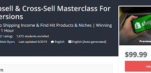 [GET] Shopify Upsell & Cross-Sell Masterclass For Max Conversions Download