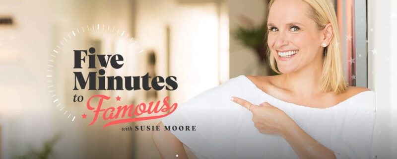 Susie Moore – Five Minutes to Famous Download