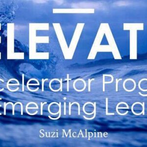 [GET] Suzi McAlpine – Elevate – The Accelerator Program For Emerging Leaders Free Download