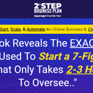 THE TWO STEP SYSTEM -Start a 7-Figure Online Business That Only Takes 2-3 Hours a Week – Launching 19 April 2021 Free Download