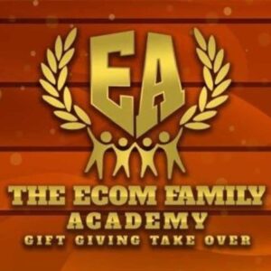 The Ecom Family Academy – Gift Giving Take Over Course Download