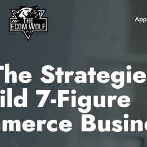 The Ecom Wolf Pack – Dropshipping To Branding Course Download