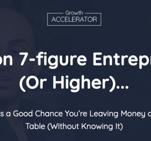 [SUPER HOT SHARE] The Growth Accelerator Mastermind Download