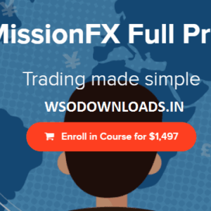 [SUPER HOT SHARE] The MissionFX Full Program Download