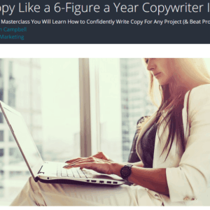 [GET] Write Copy Like a 6-Figure a Year Copywriter In 2019 Download