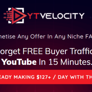[GET] YT Velocity – Unlock Set & Forget FREE Buyer Traffic From Google & YouTube Free Download