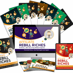 AFFILIATE REBILL RICHES 6.0 – Work LESS And Earn MORE Free Download