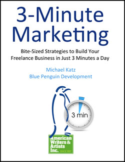 AWAI — 3-Minute Marketing – Bite-Sized Strategies to Build Your Freelance Business in Just 3 Minutes a Day Download