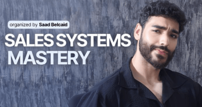Saad Belcaid – Sales Systems Mastery Download