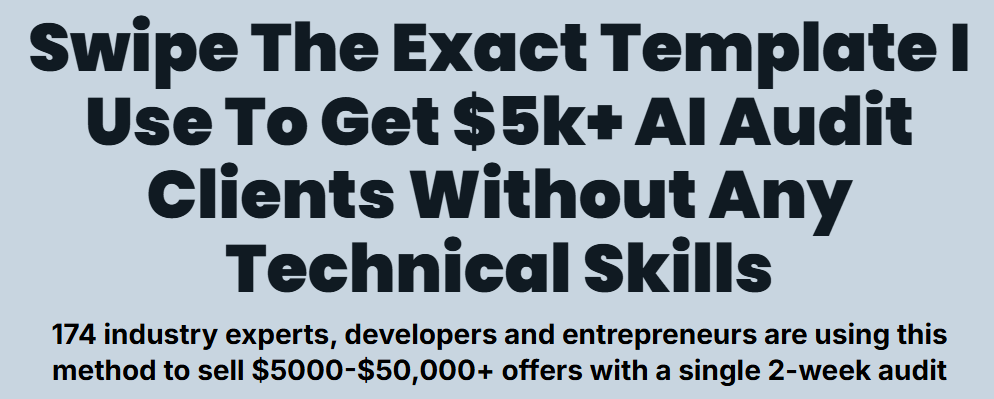 The AI Audit – The Exact Template I Use To Get $5k+ AI Audit Clients Without Any Technical Skills Download