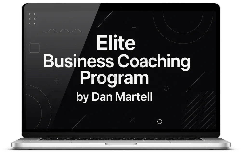 Dan Martell – Elite Business Coaching Program Download