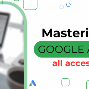 Define Digital Academy – Mastering Google Ads (All Access) Download