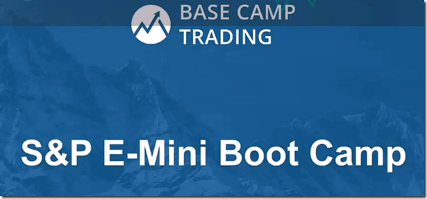 BaseCamp Trading – Emini Day Trading Boot Camp Download