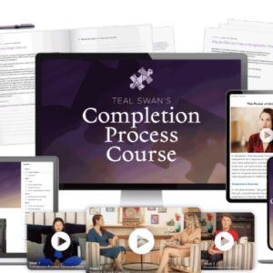 Teal Swan – Completion Process Course Download