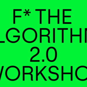 Katie Wight – F* The Algorithm! 2.0 Workshop Download