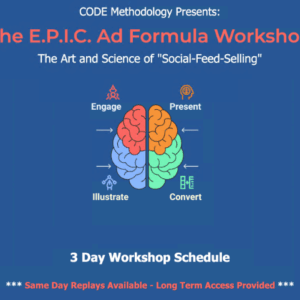 Chris Rocheleau – The Epic Ad Formula Workshop CODE Methodology