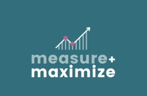 Kari Poppleton – Measure and Maximize