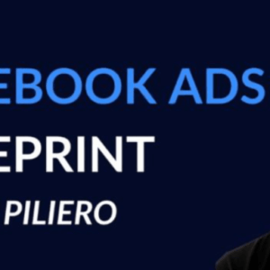 Sam Piliero – The Facebook Ads Blueprint