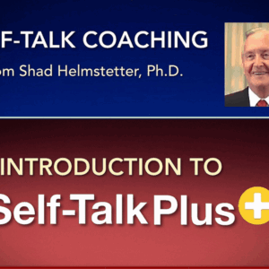 Shad Helmstetter (Ph.D) – Self Talk Plus (Tony Robbin’s Self Talk Coach)